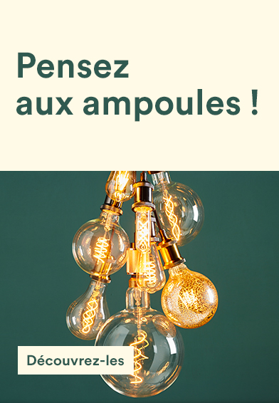 Pensez aux ampoulesl